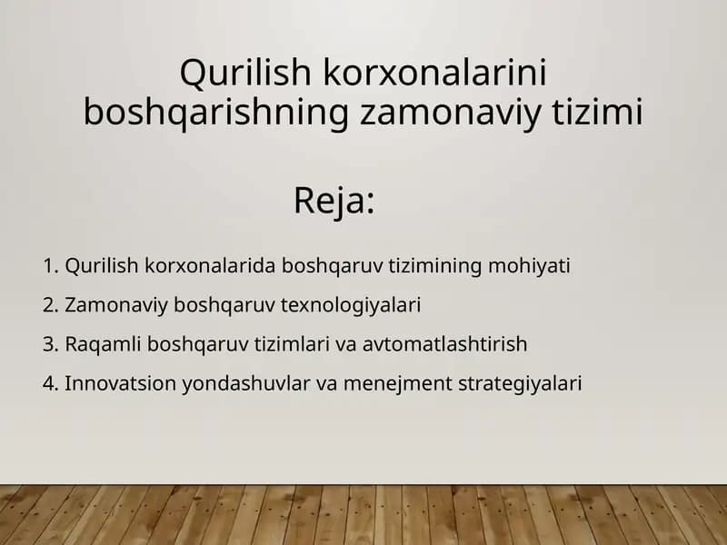 Qurilish korxonalarini boshqarishning zamonaviy tizimi