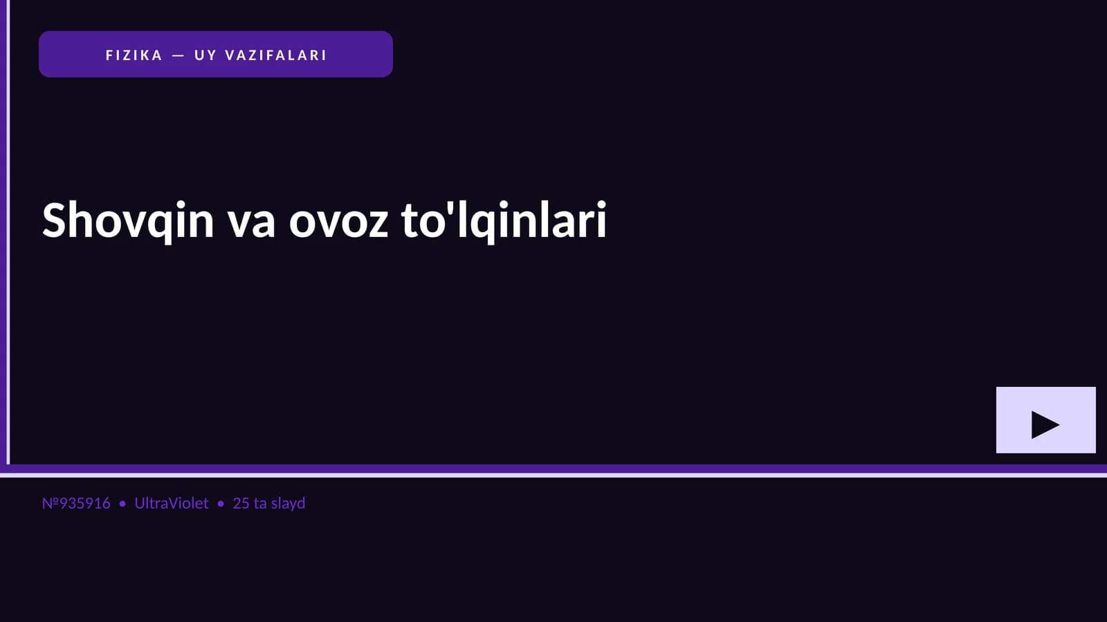 FIZIKA — UY VAZIFALARI