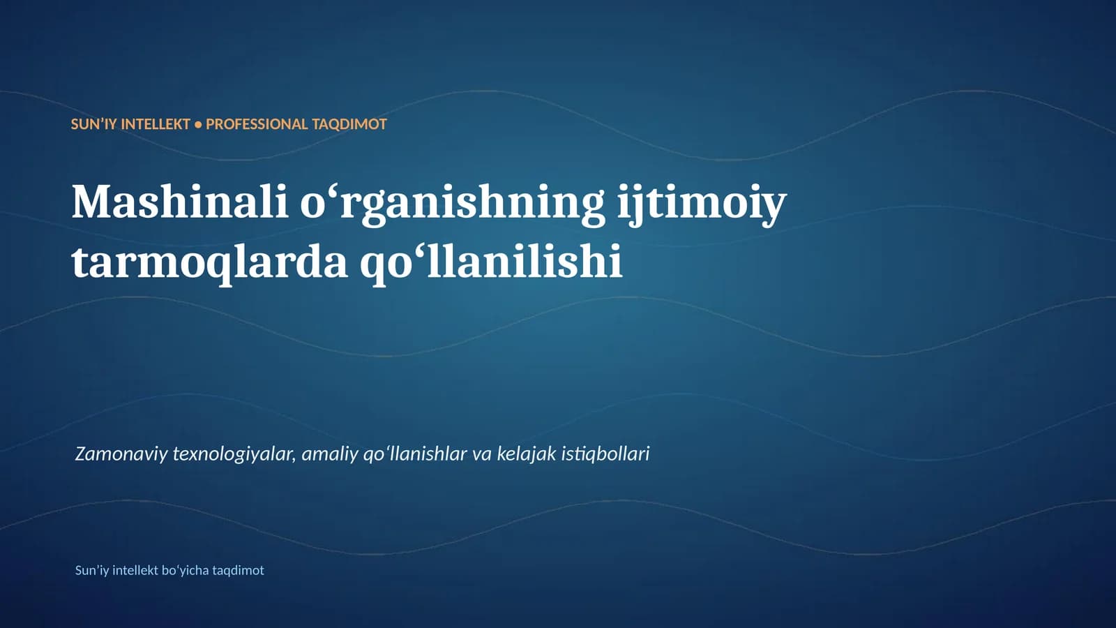 SUNʼIY INTELLEKT • PROFESSIONAL TAQDIMOT