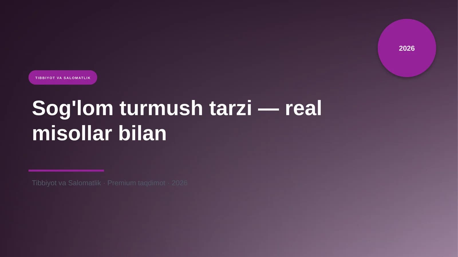 Sog'lom turmush tarzi — real misollar bilan