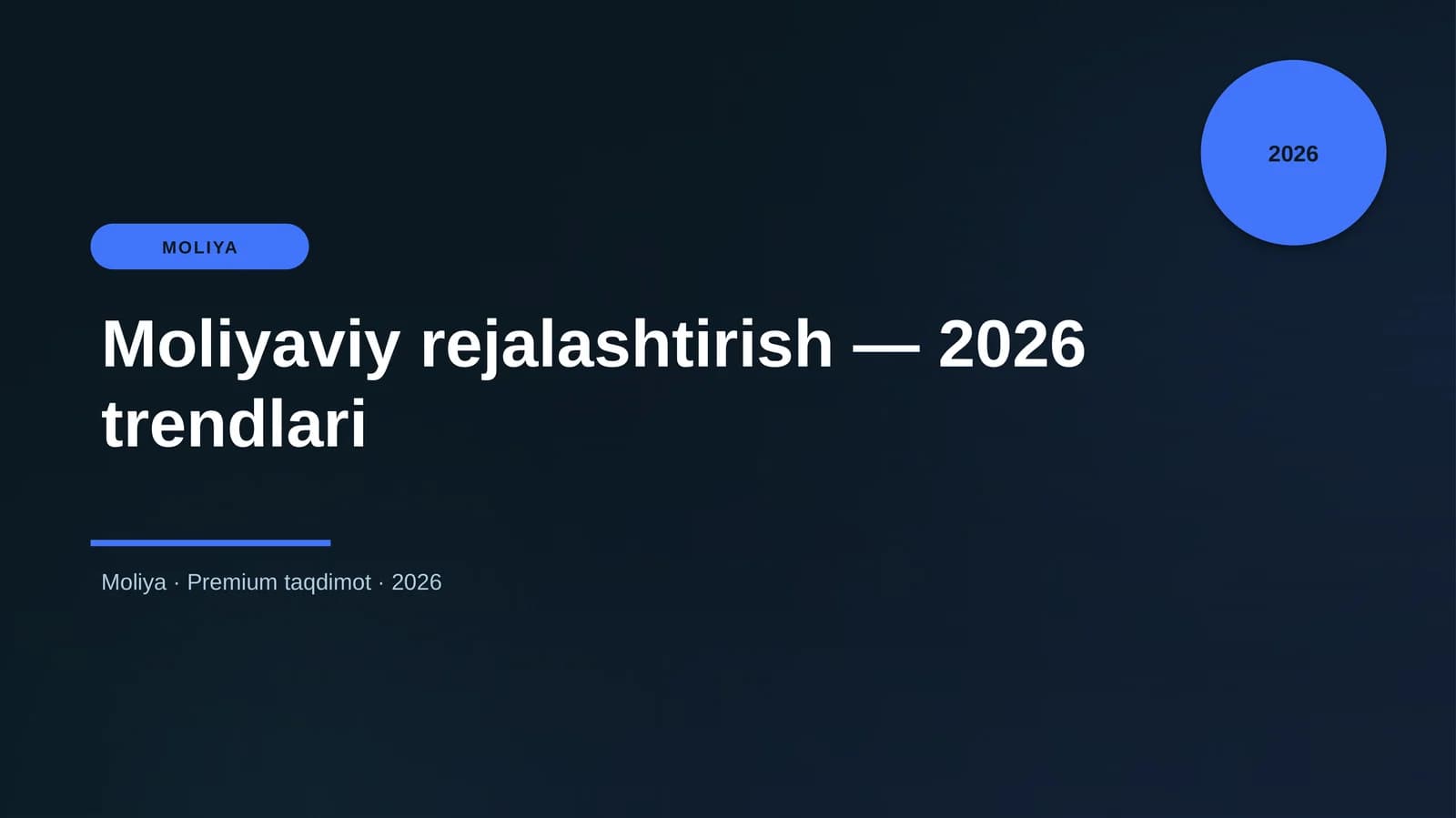 Moliyaviy rejalashtirish — 2026 trendlari