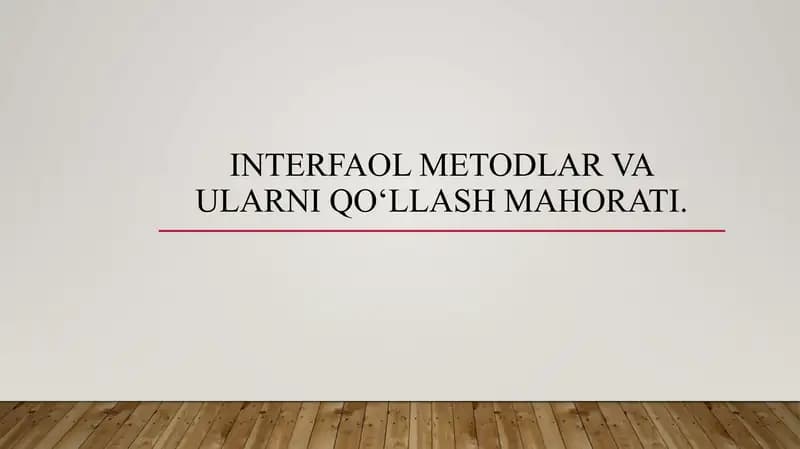 Interfaol metodLar va ularni qo‘llash mahorati 3