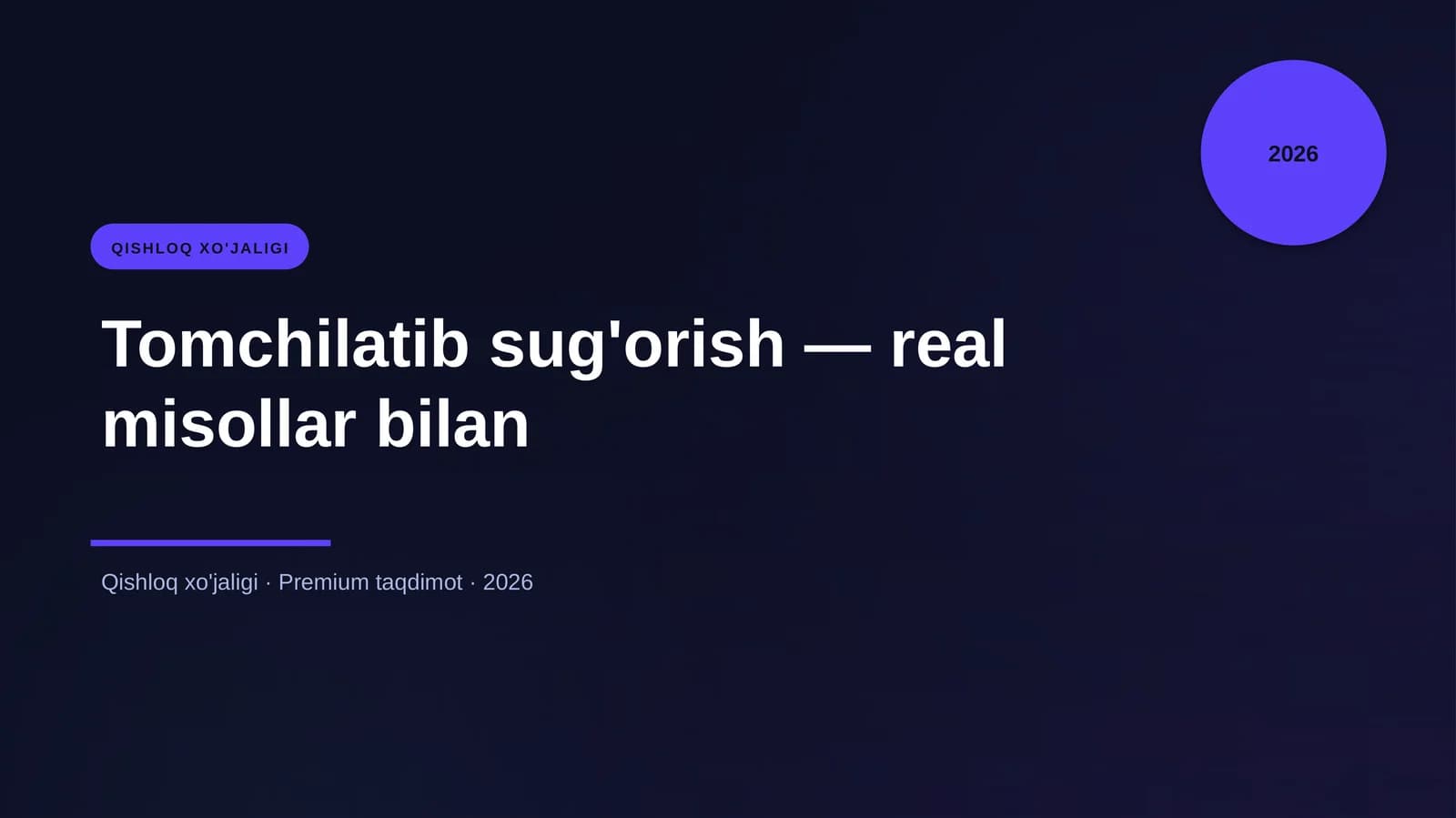 Tomchilatib sug'orish — real misollar bilan