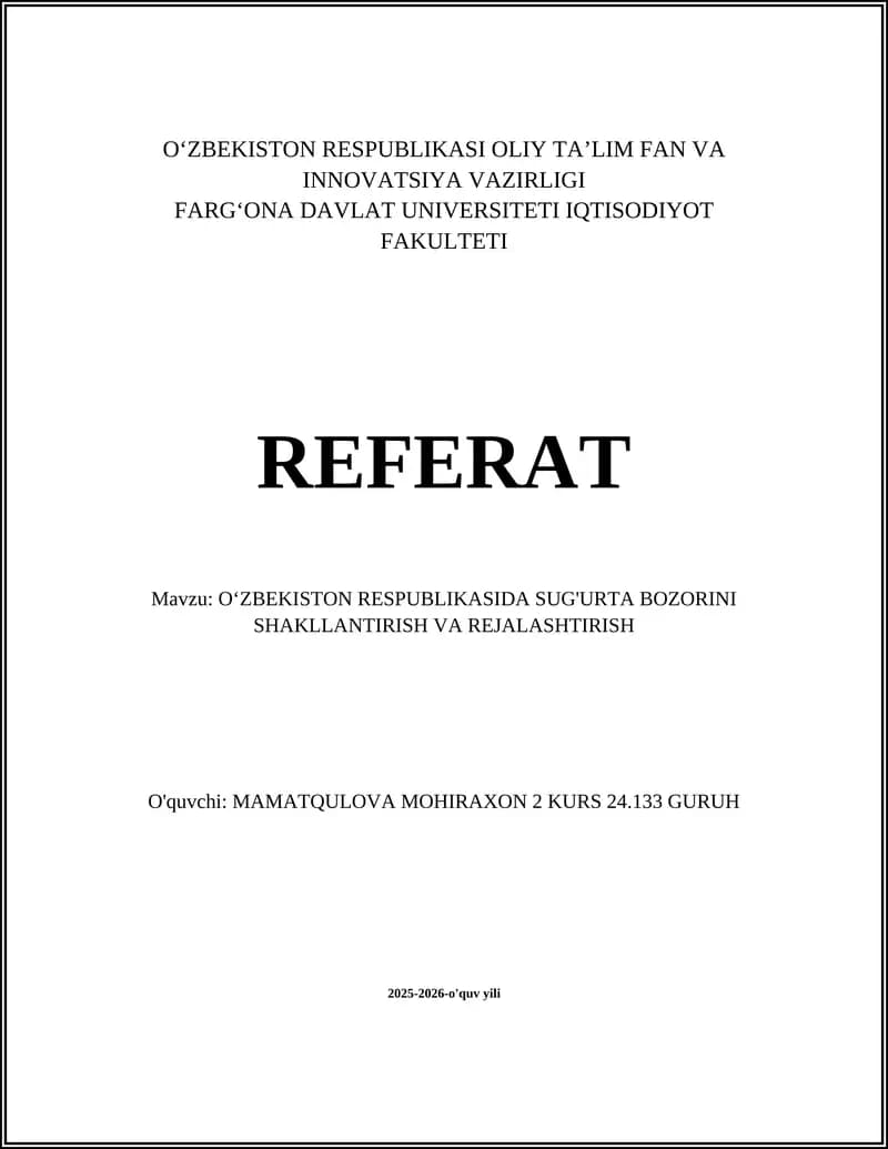 OʻZBEKISTON RESPUBLIKASIDA SUG'URTA BOZORINI SHAKLLANTIRISH VA REJALASHTIRISH