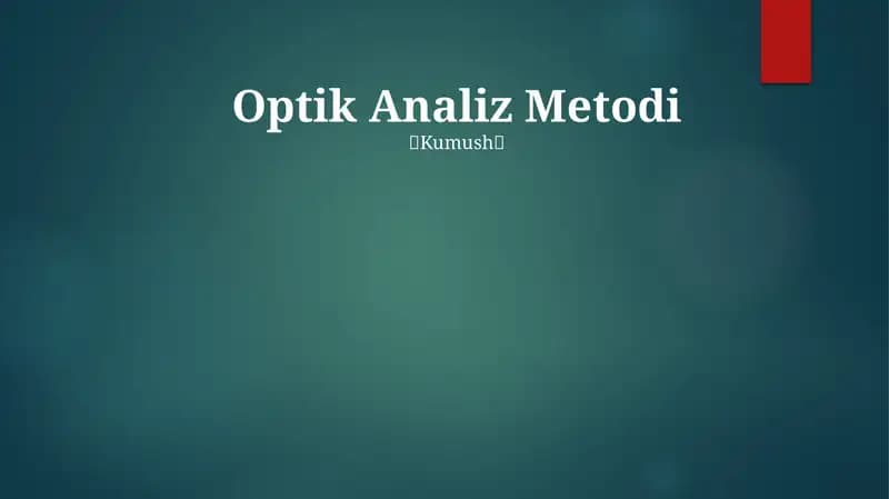 Optik Analiz Metodi