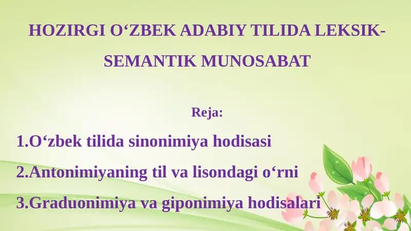 HOZIRGI O‘ZBEK ADABIY TILIDA LEKSIK-SEMANTIK MUNOSABAT