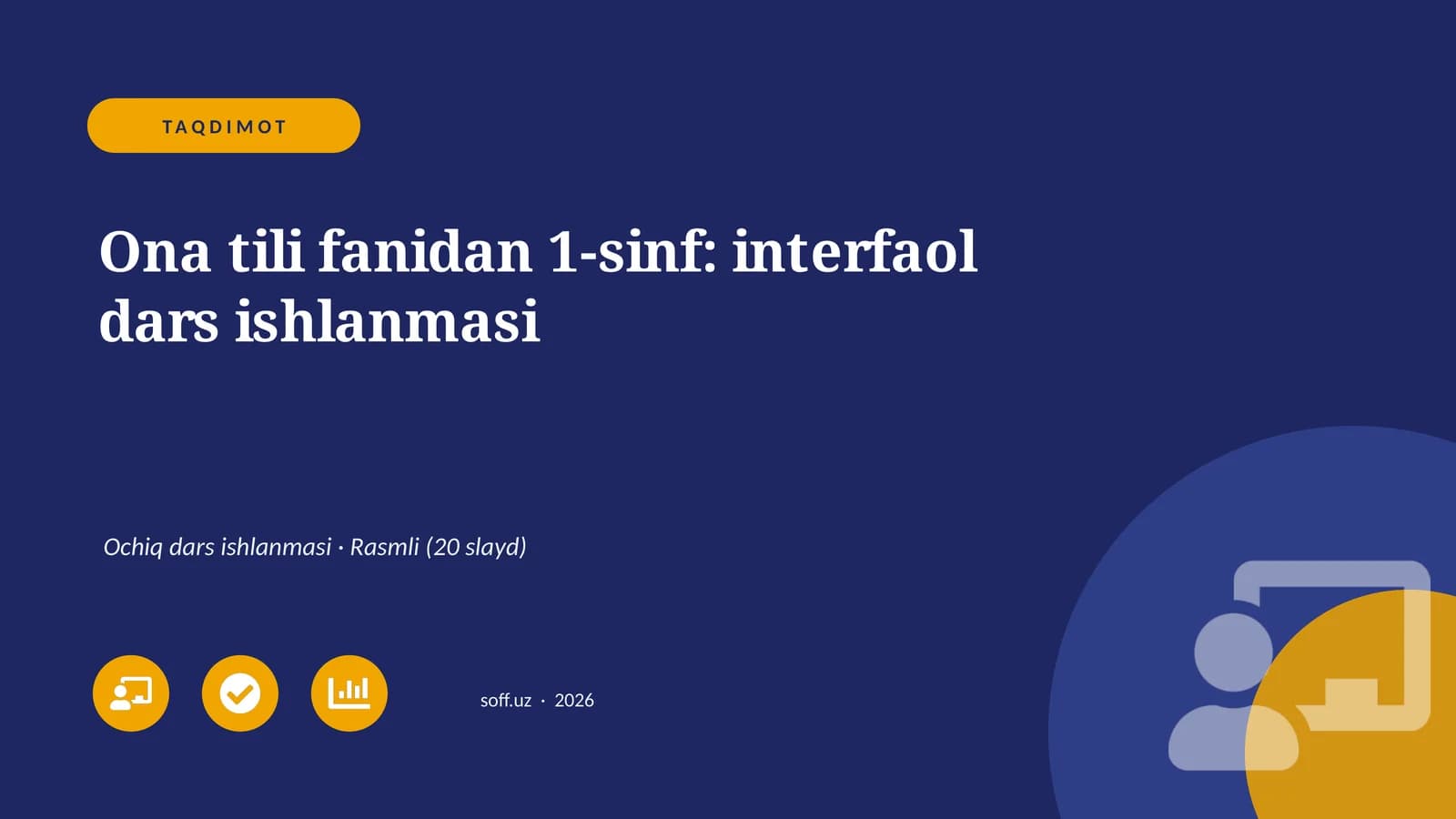 Ona tili fanidan 1-sinf: interfaol dars ishlanmasi