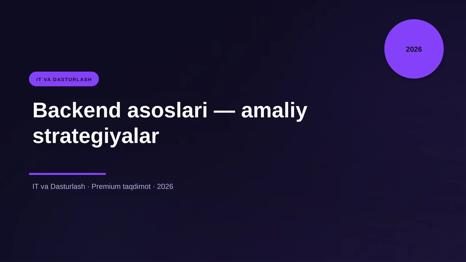 Backend asoslari — amaliy strategiyalar