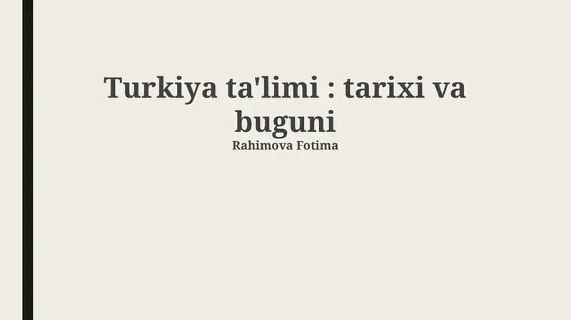 Turkiya ta'limi: tarixi va buguni