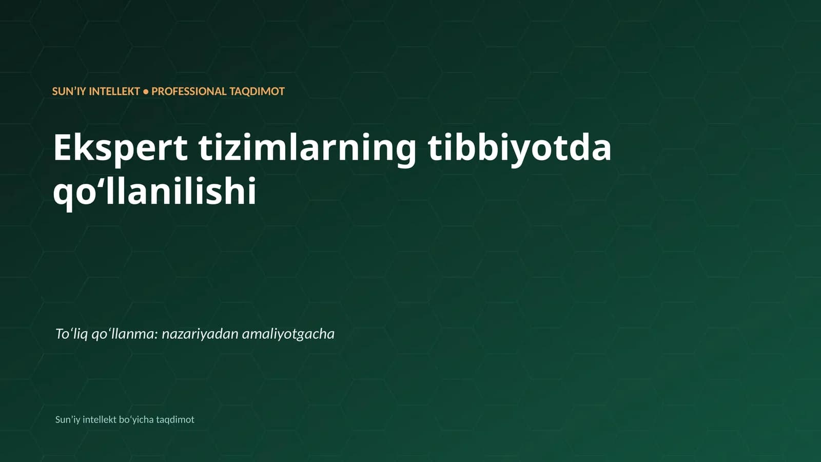 SUNʼIY INTELLEKT • PROFESSIONAL TAQDIMOT