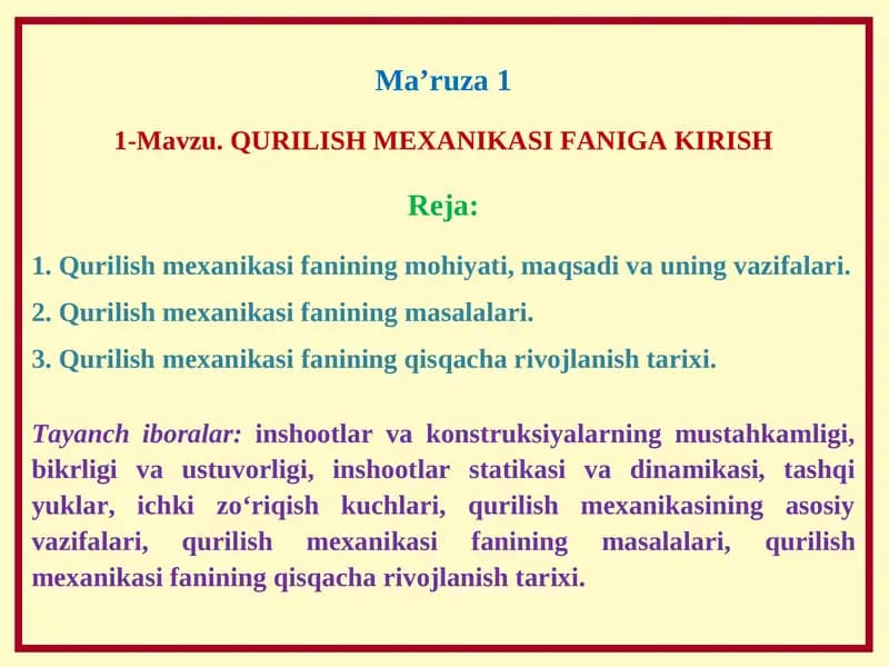 Qurilish mexanikasi fanining masalalari va uning boshqa umum injenerlik fanlari bilan bog'liqligi
