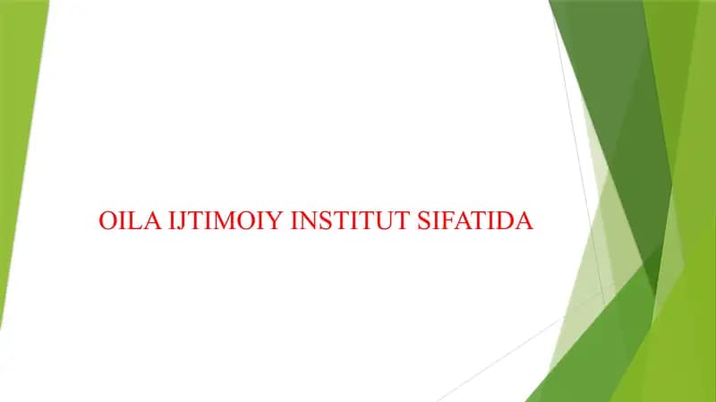 OILA IJTIMOIY INSTITUT SIFATIDA