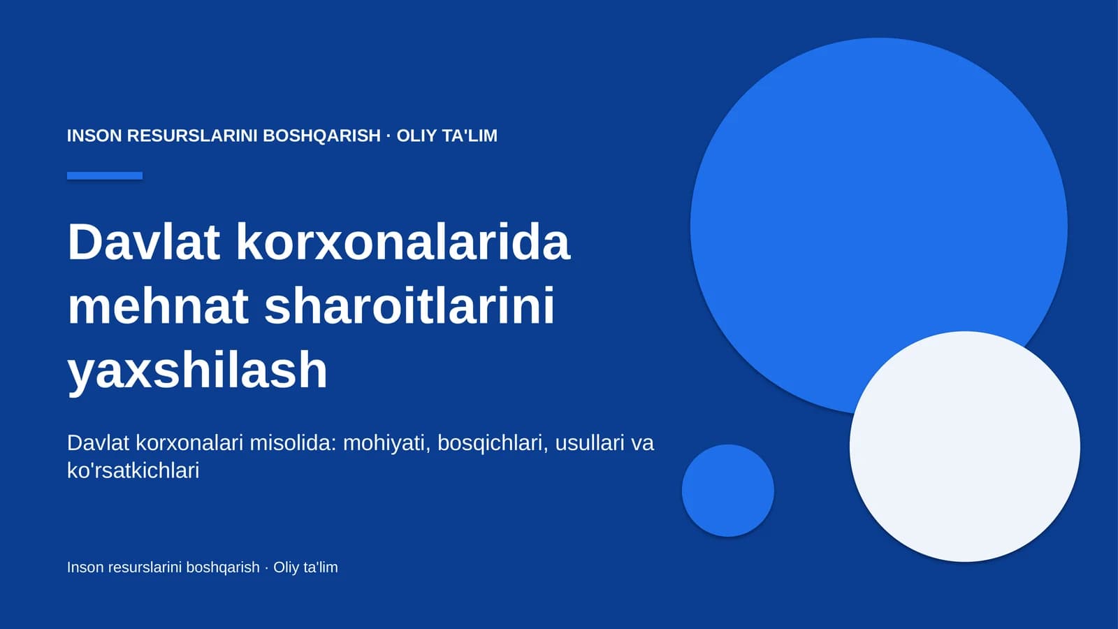 Davlat korxonalarida mehnat sharoitlarini yaxshilash