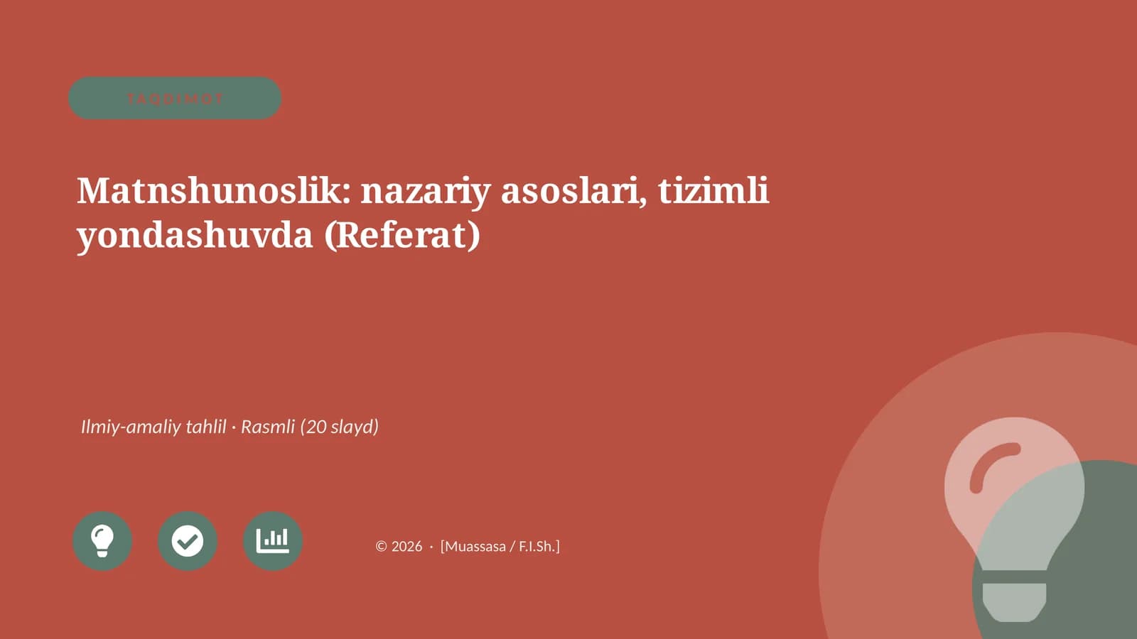 Matnshunoslik: nazariy asoslari, tizimli yondashuvda (Referat)