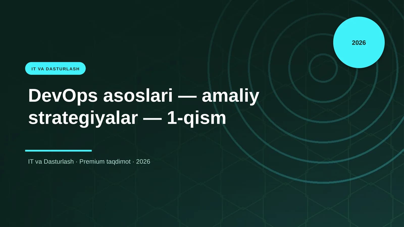 DevOps asoslari — amaliy strategiyalar — 1-qism