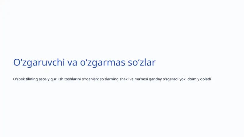 Oʻzgaruvchi va oʻzgarmas soʻzlar