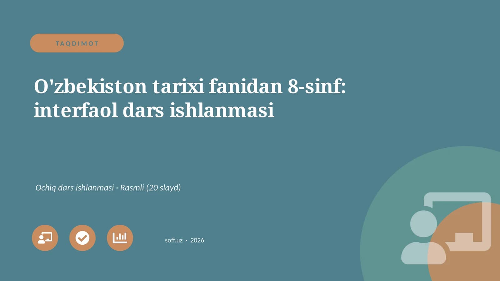 O'zbekiston tarixi fanidan 8-sinf: interfaol dars ishlanmasi