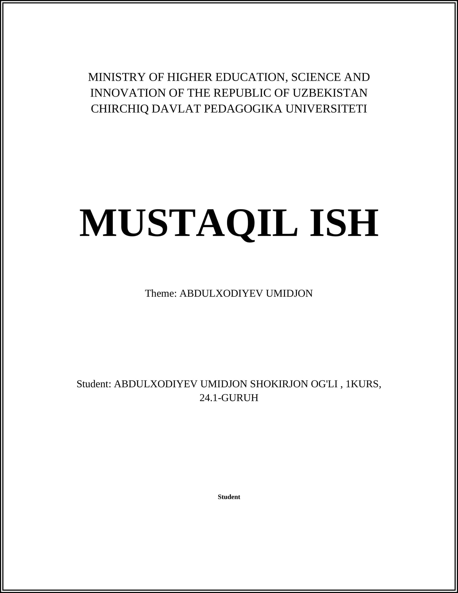 MUSTAQIL ISH Theme: ABDULXODIYEV UMIDJON