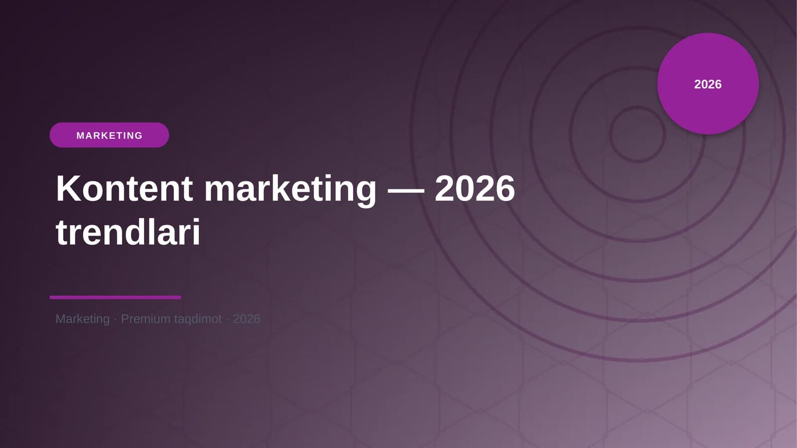 Kontent marketing — 2026 trendlari