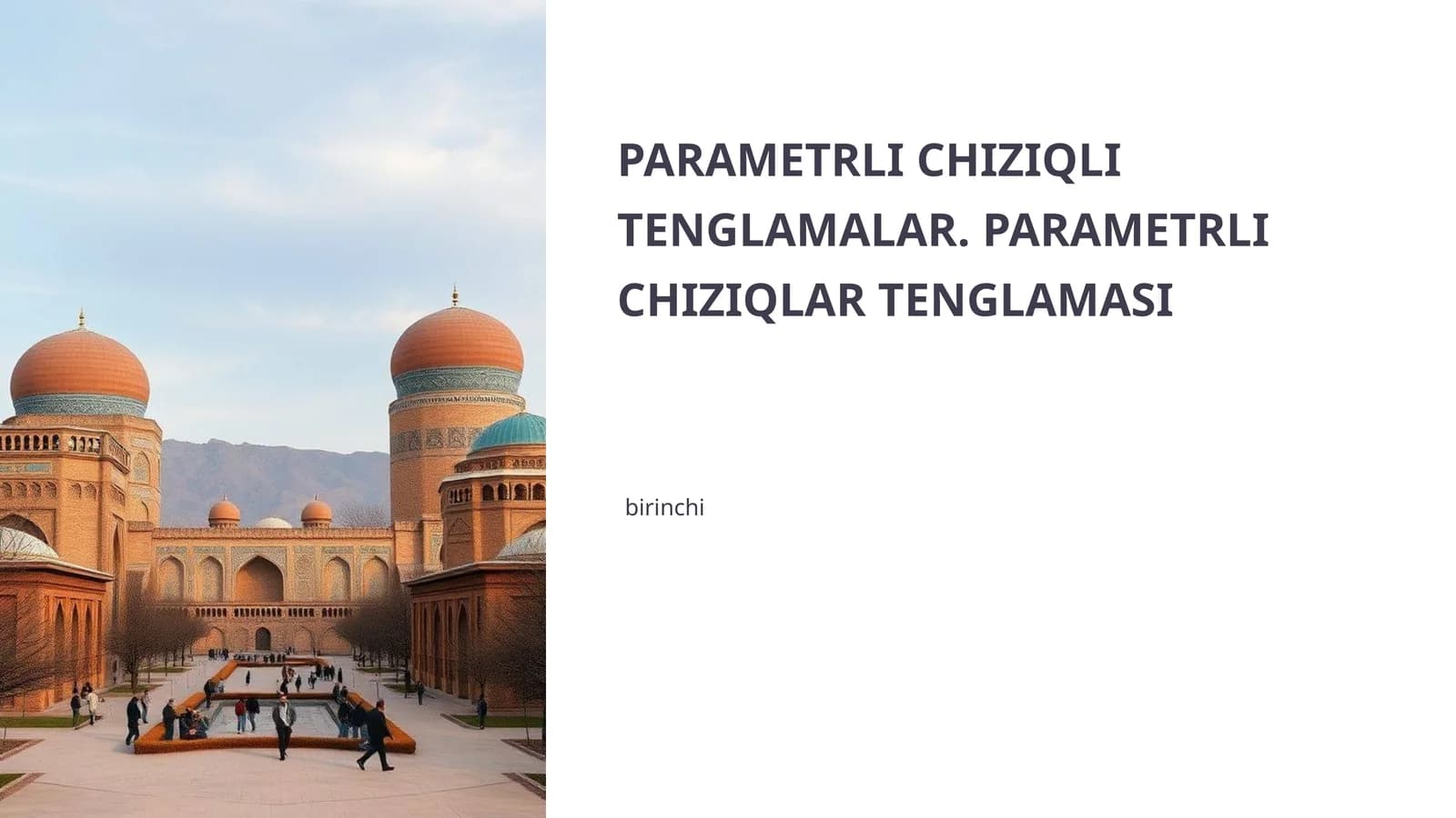 PARAMETRLI CHIZIQLAR TENGLAMASI