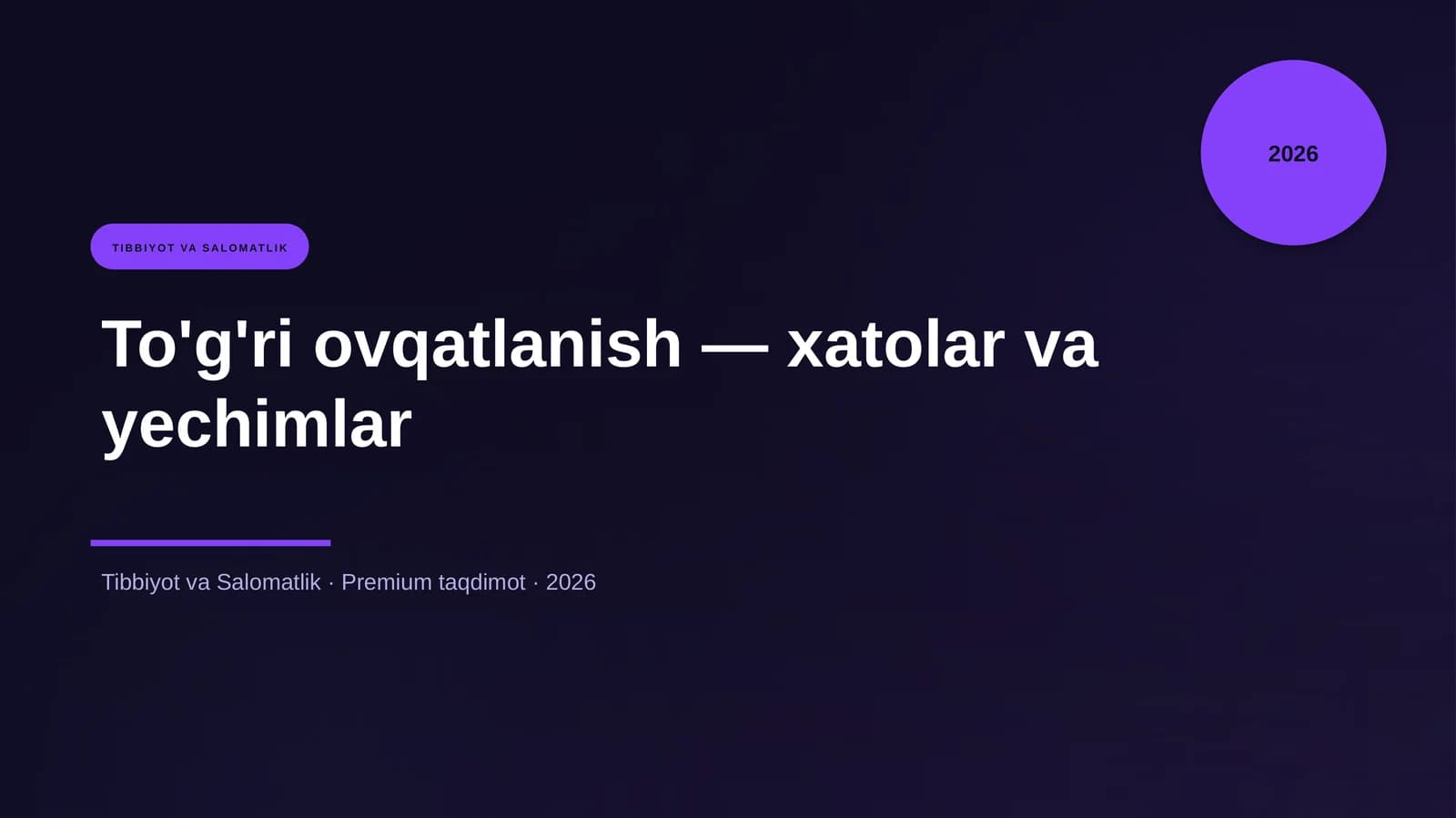 To'g'ri ovqatlanish — xatolar va yechimlar