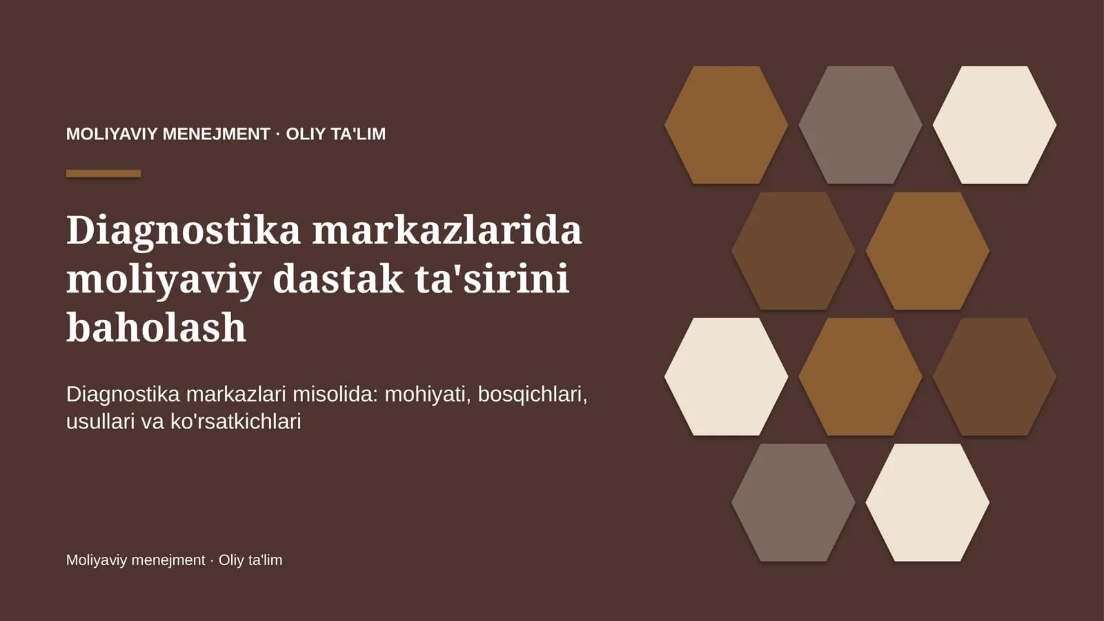 Diagnostika markazlarida moliyaviy dastak ta'sirini baholash