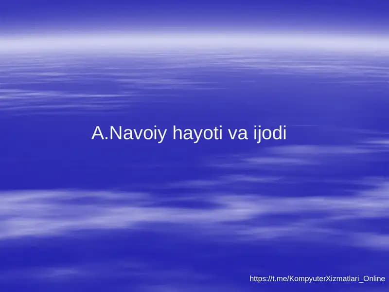 Alisher Navoiy hayoti va ijodi
