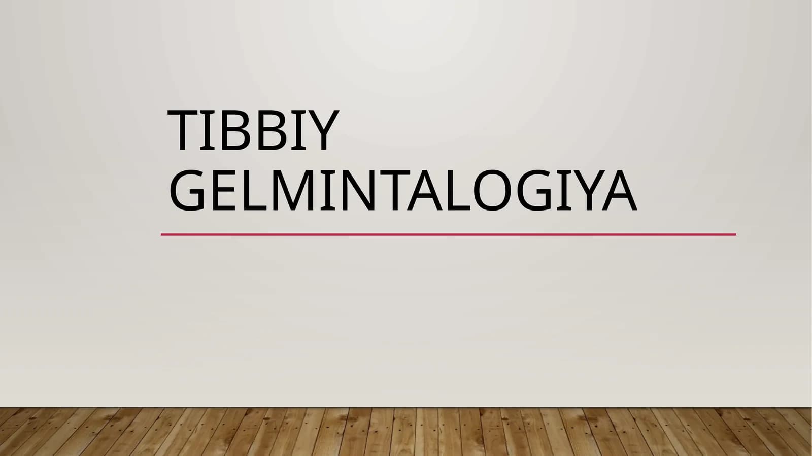 tibbiygelmintalogiya
