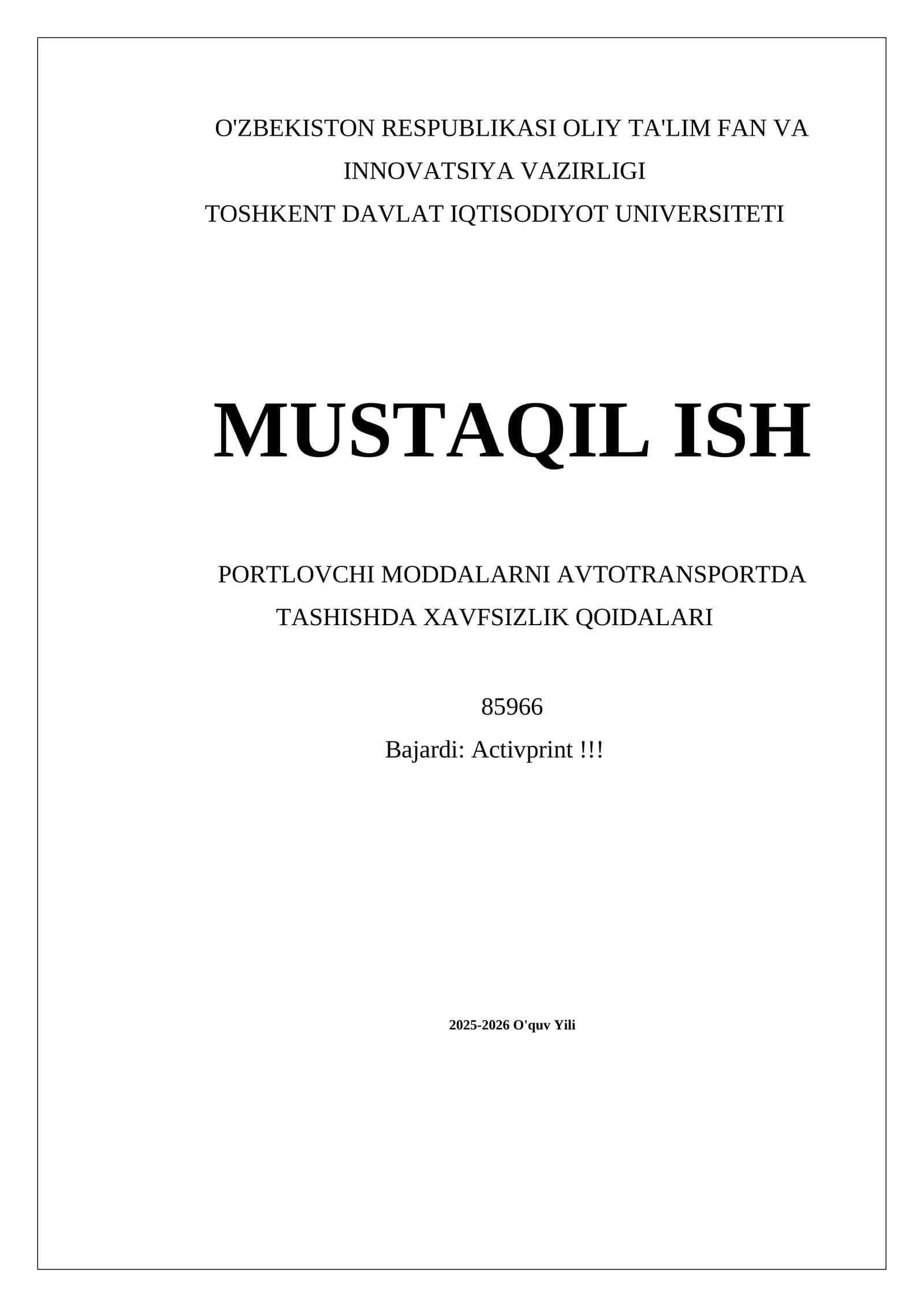 PORTLOVCHI MODDALARNI AVTOTRANSPORTDA TASHISHDA XAVFSIZLIK QOIDALARI