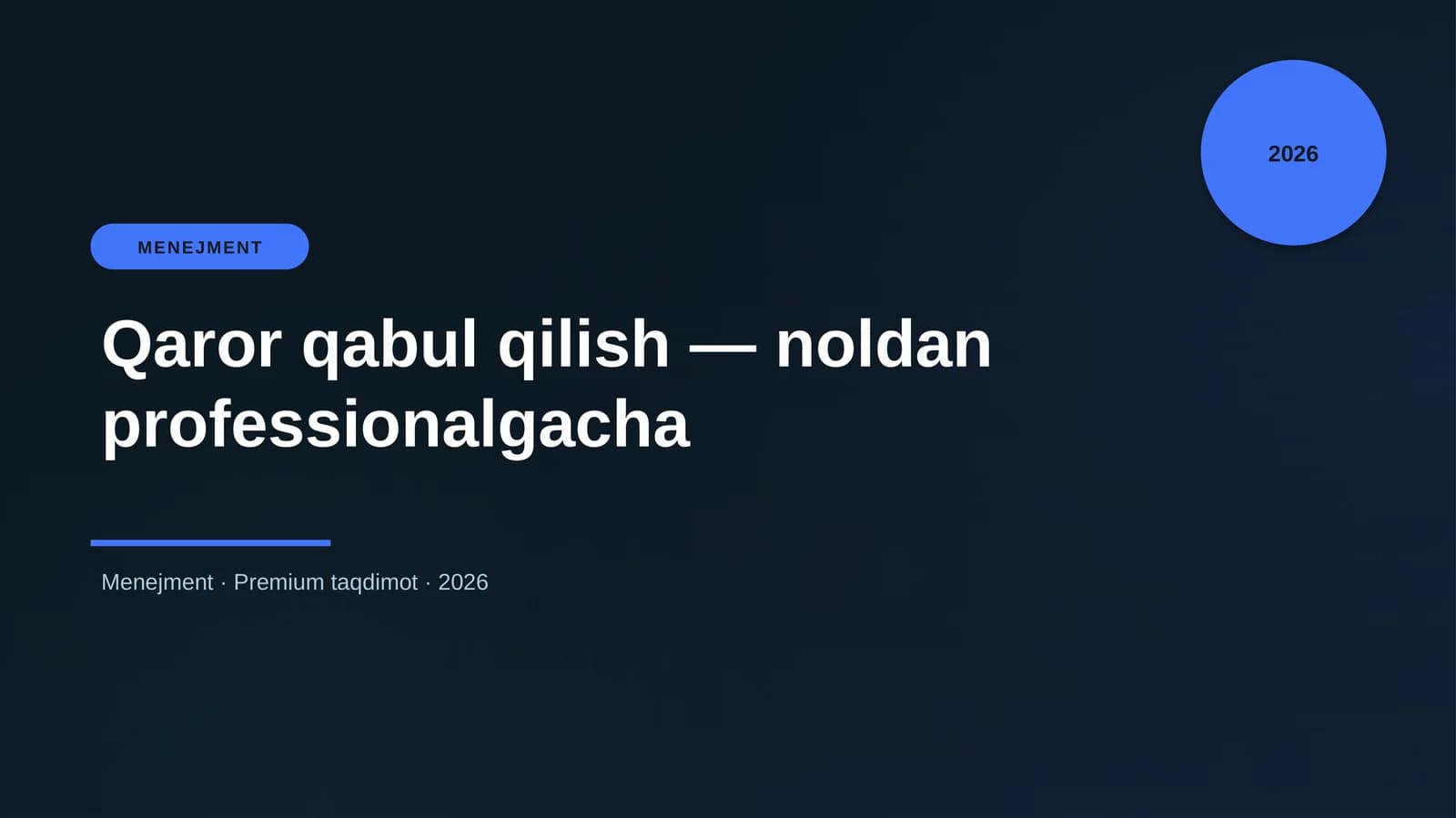 Qaror qabul qilish — noldan professionalgacha