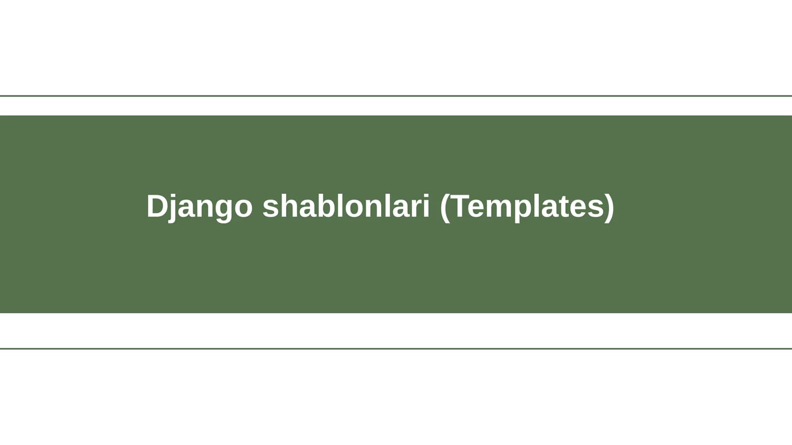 Django shablonlari (Templates)