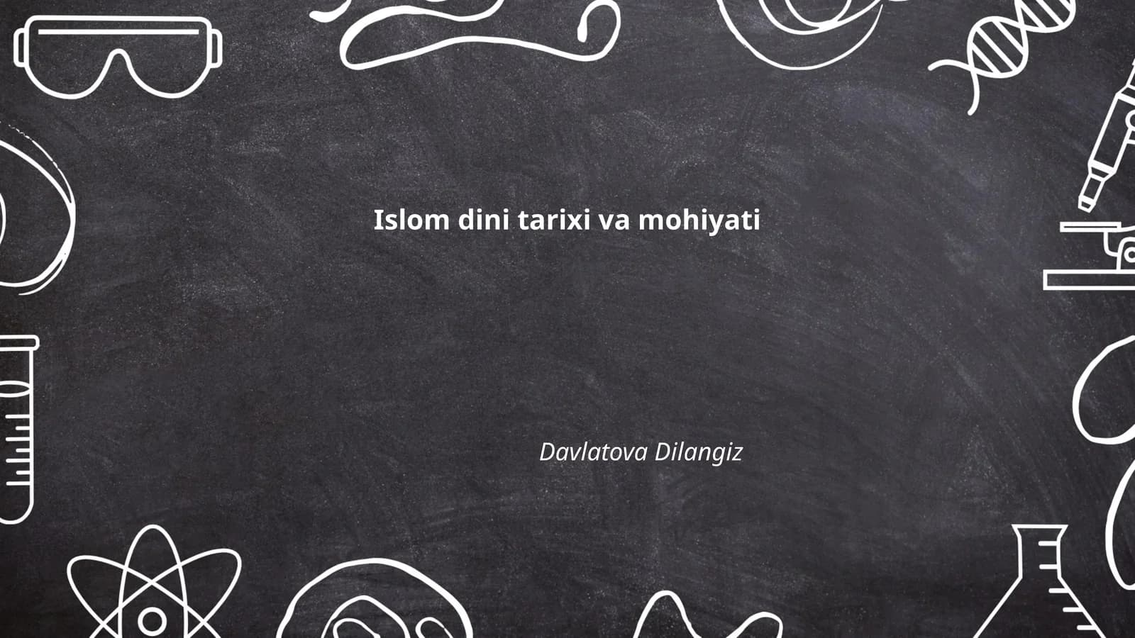 Islom dini tarixi va mohiyati