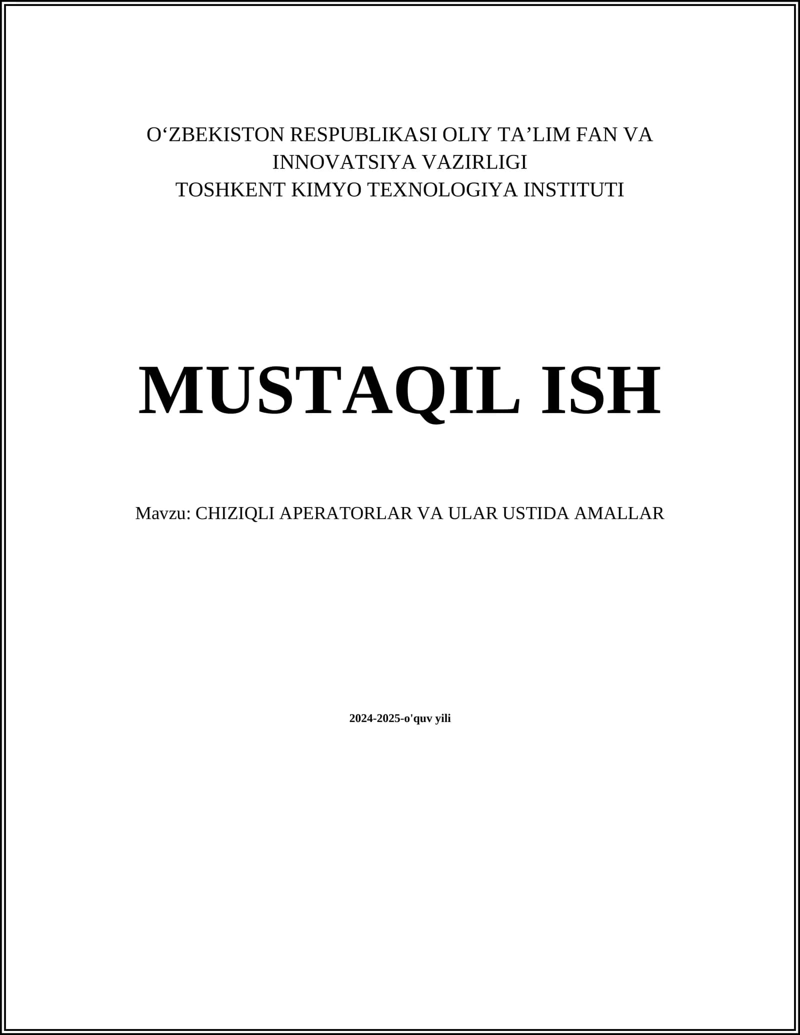 CHIZIQLI APERATORLAR VA ULAR USTIDA AMALLAR
