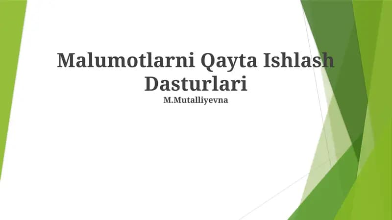 Ma'lumotlarni Qayta Ishlash Dasturlari