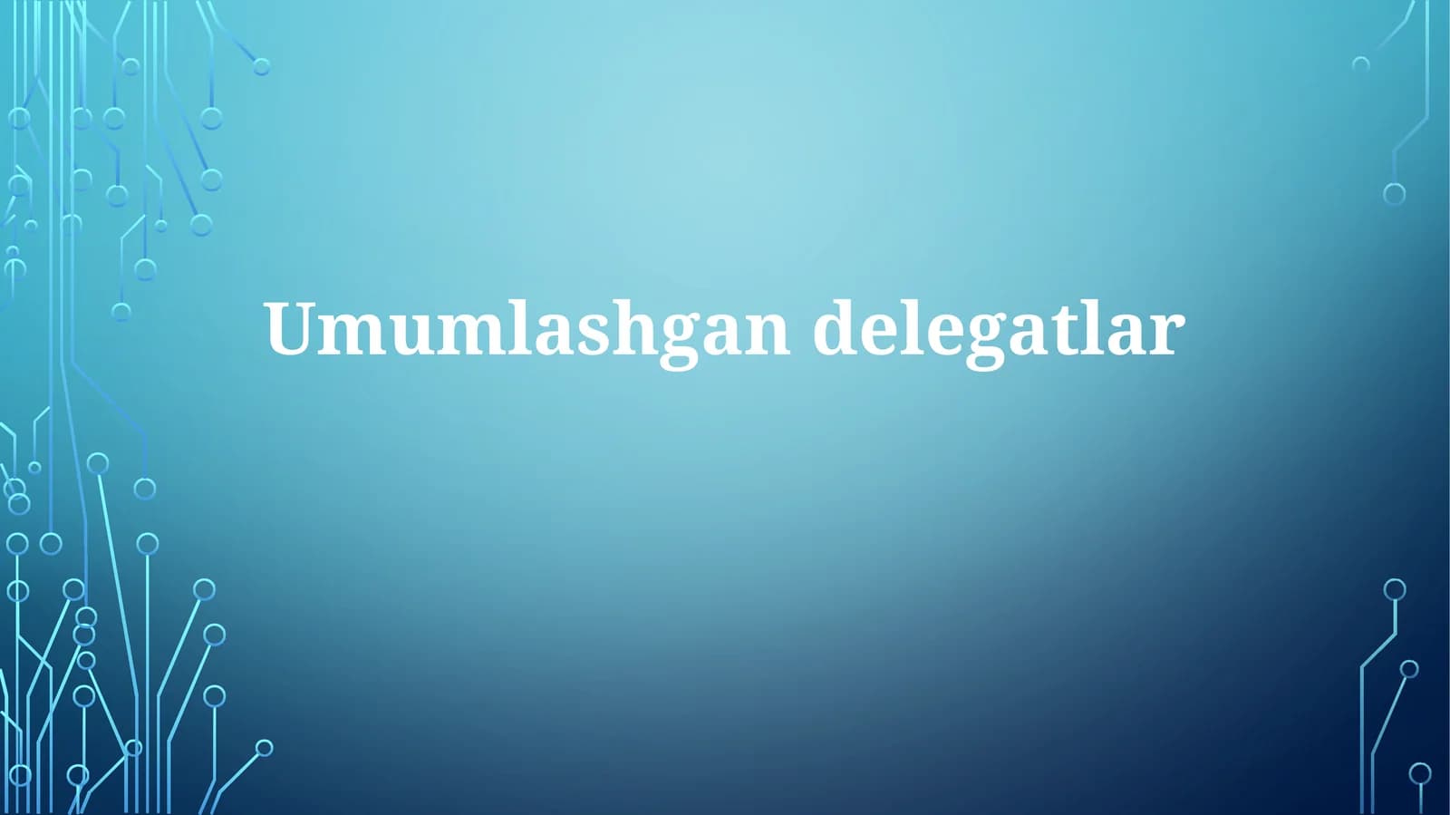 Umumiy delegatlar