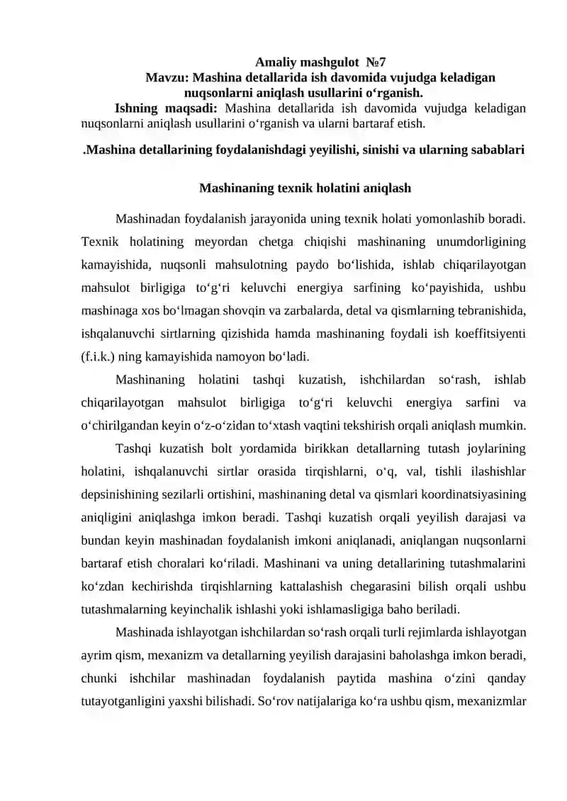 Mashina detallarida ish davomida vujudga keladigan nuqsonlarni aniqlash usullarini о‘rganish.