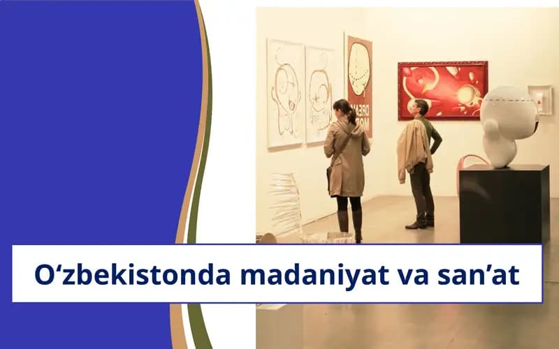 O‘zbekistonda madaniyat va san’at