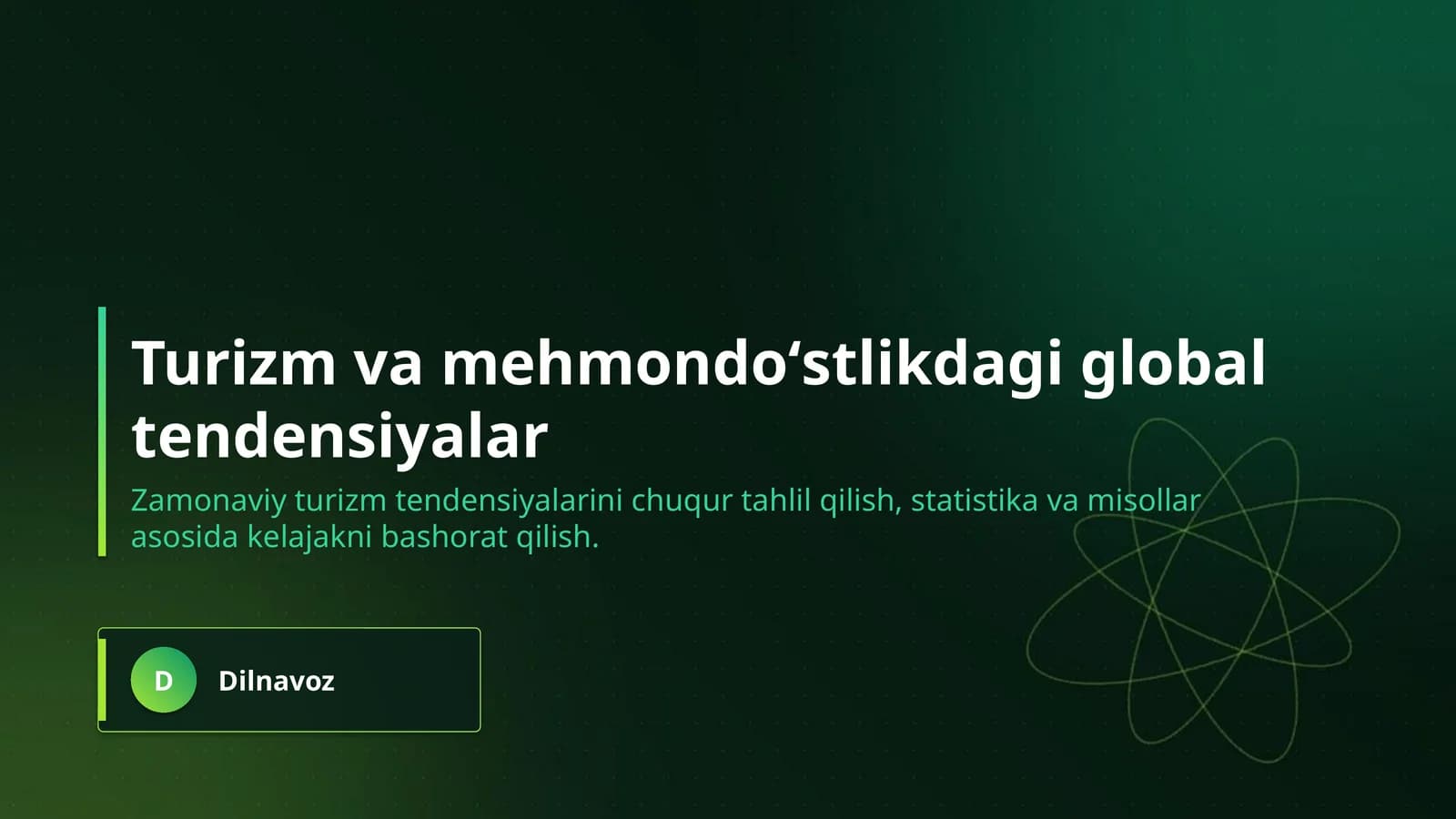 Turizm va mehmondoʻstlikdagi global tendensiyalar