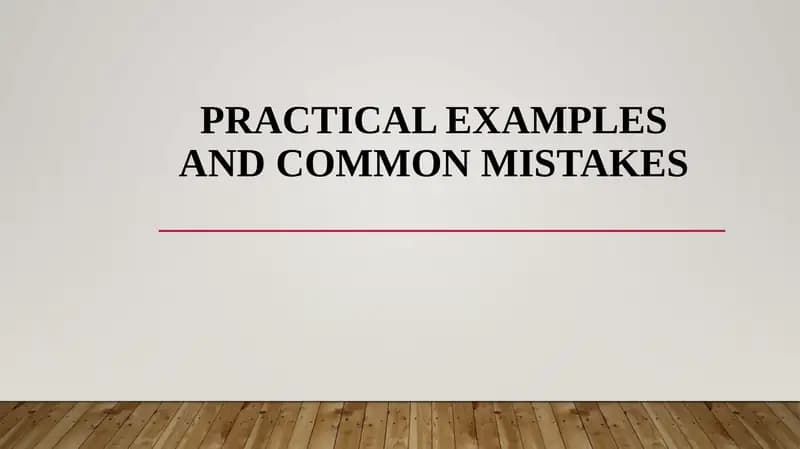 Practical Examples and Common Mistakes