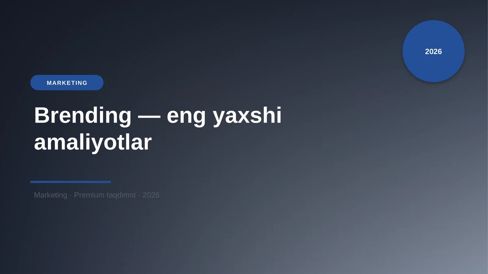 Brending — eng yaxshi amaliyotlar