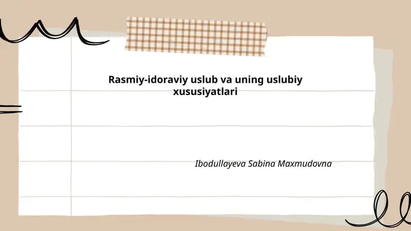 Rasmiy-idoraviy uslub va uning uslubiy xususiyatlari