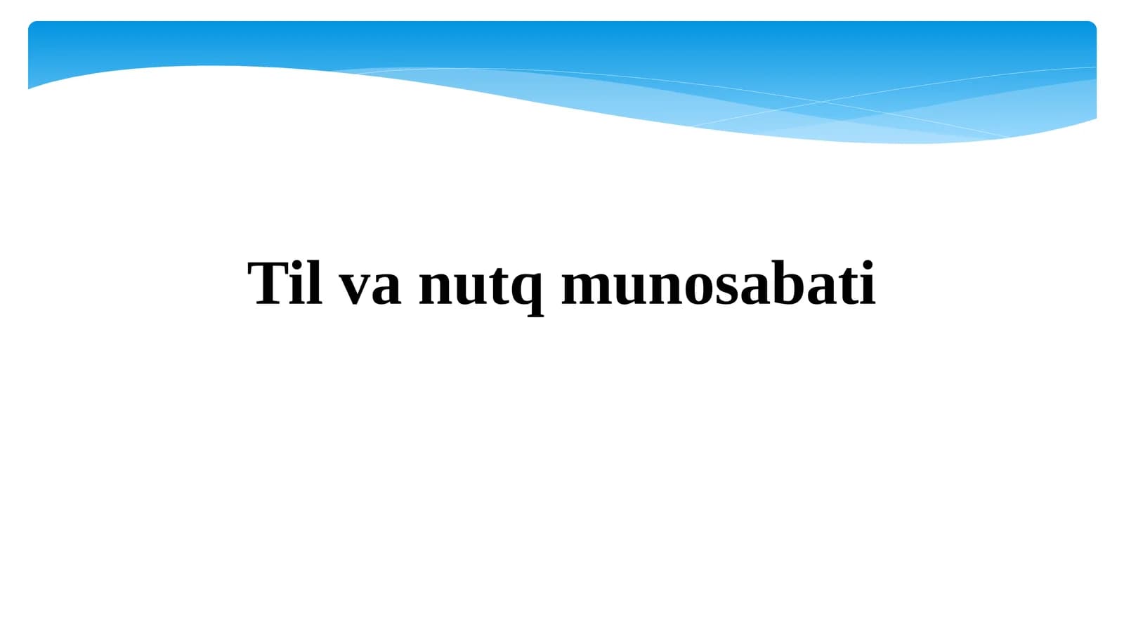Til va nutq munosabati