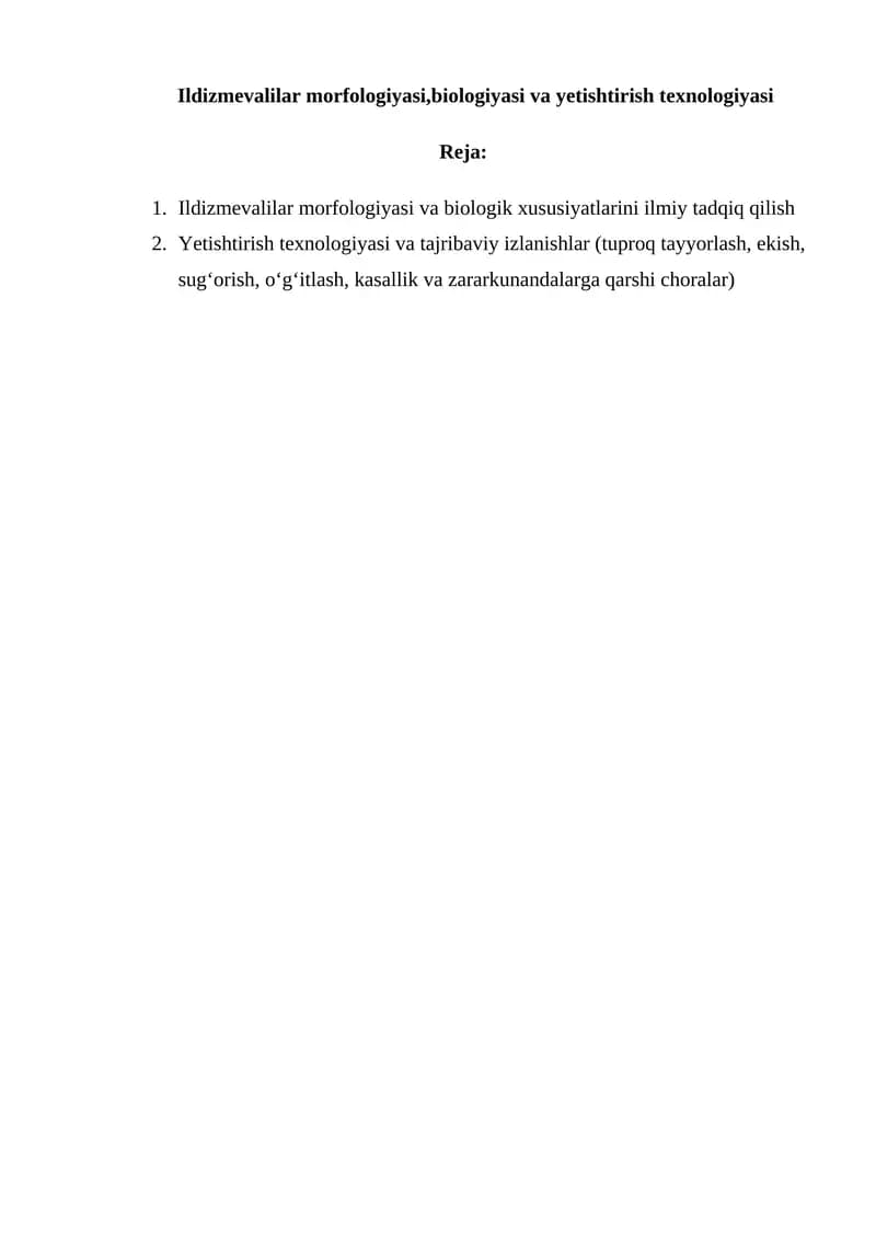Ildizmevalilar morfologiyasi, biologiyasi va yetishtirish texnologiyasi