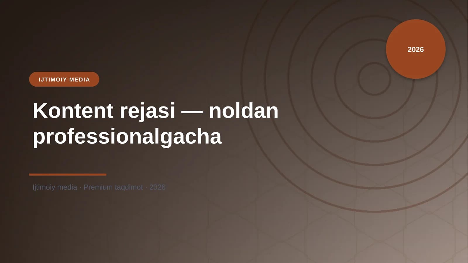 Kontent rejasi — noldan professionalgacha