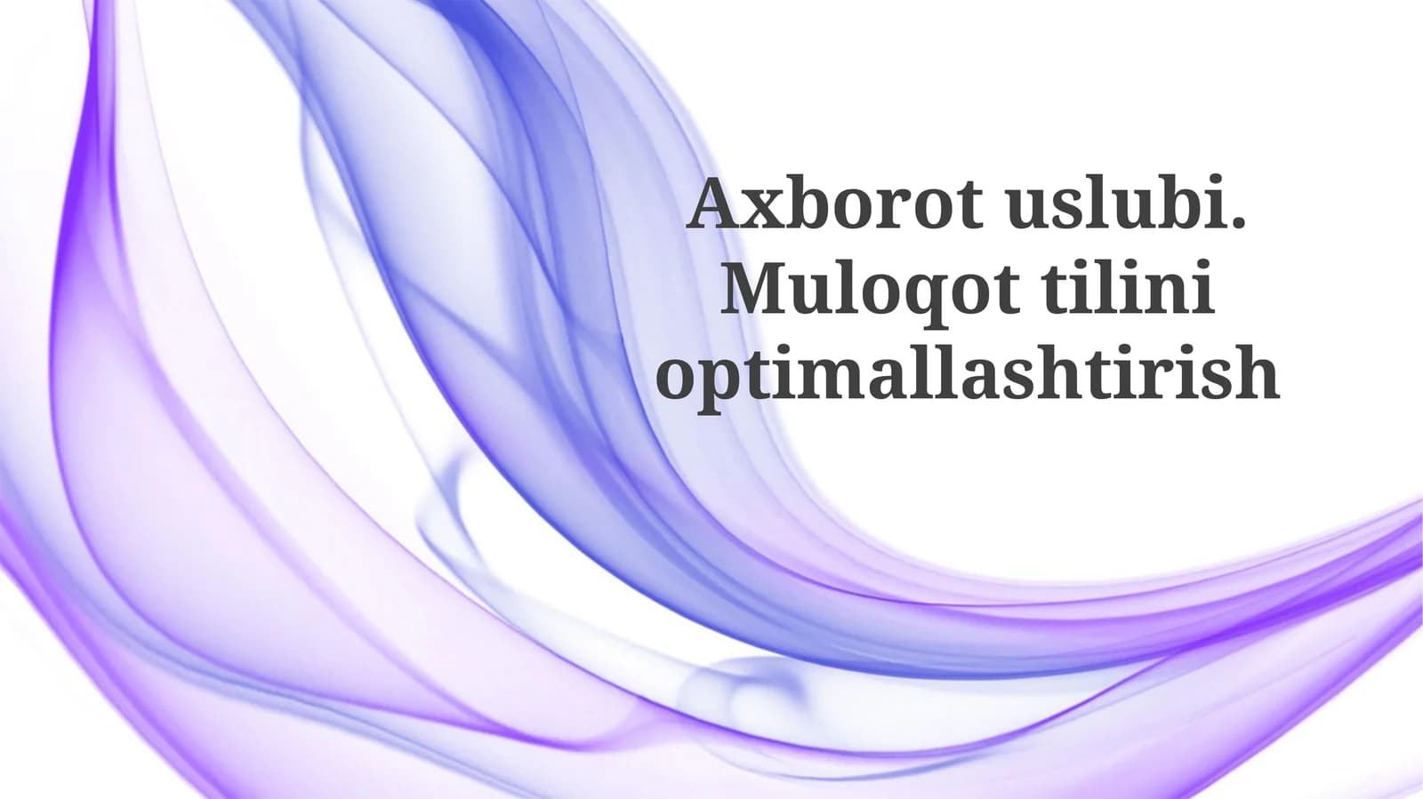 Muloqot Tilini Optimallashtirish Usullari
