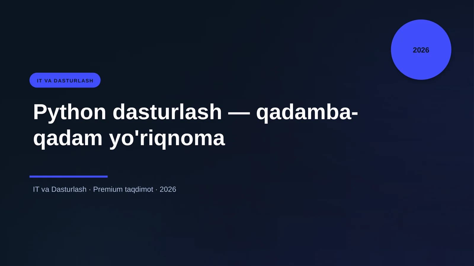 Python dasturlash — qadamba-qadam yo'riqnoma