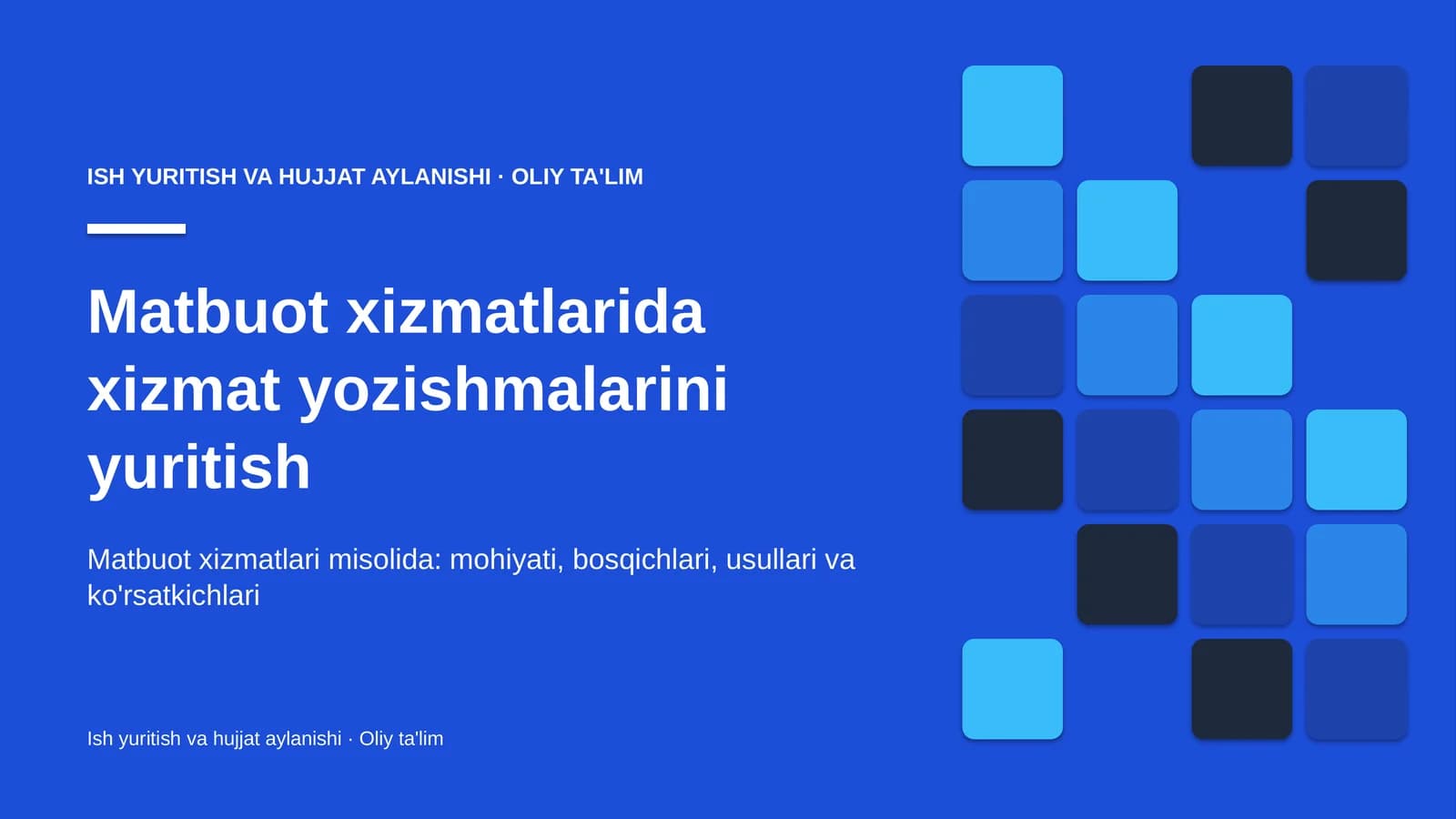 matbuot xizmatlarida xizmat yozishmalarini yuritish 9848