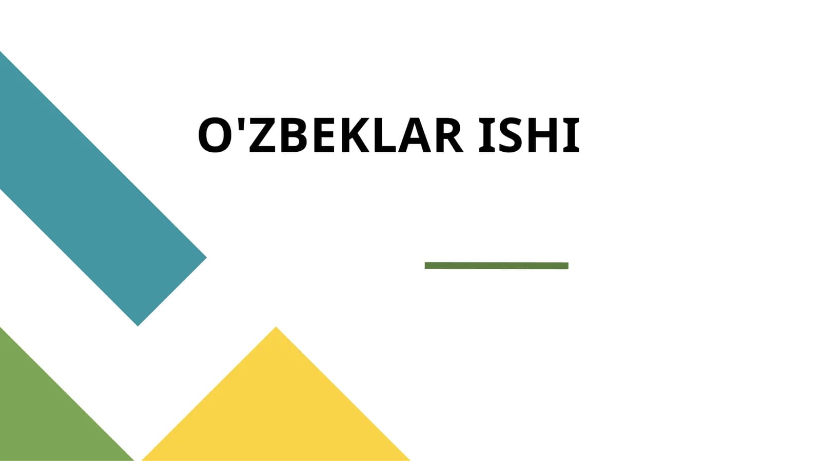 O'ZBEKLAR ISHI