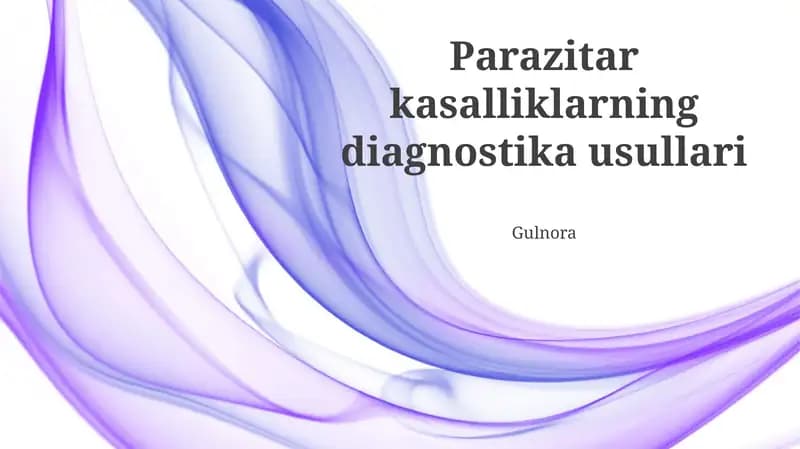 Parazitar kasalliklarning diagnostika usullari