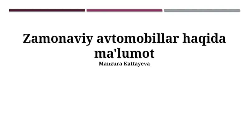 Zamonaviy avtomobillar haqida ma'lumot